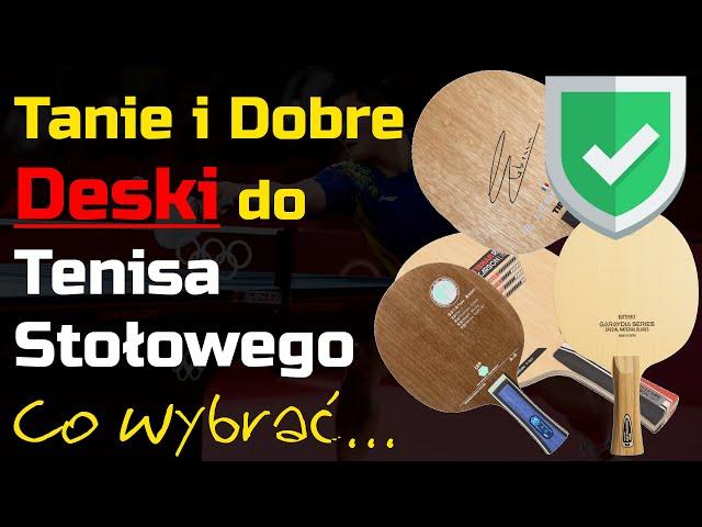 Tanie i Dobre Deski do Tenisa Stołowego  - Co wybrać