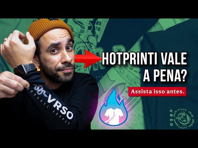 Análise Sincera de Produtos HotPrinti