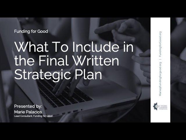 What To Include in the Final Written Strategic Plan