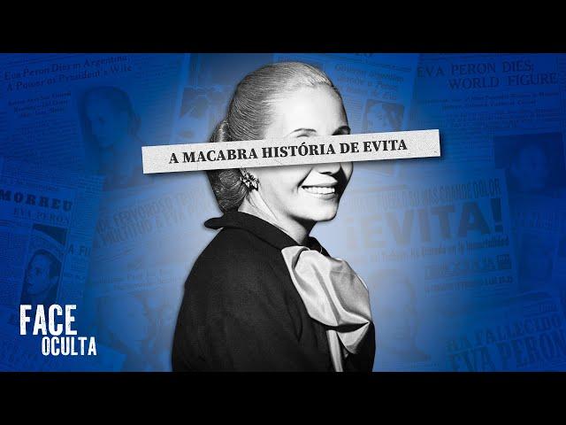 A FACE OCULTA DE EVITA (EVA PERÓN)