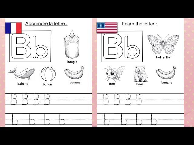 Letter B Color in French and in English & Trace Worksheet Lesson and Tutorial