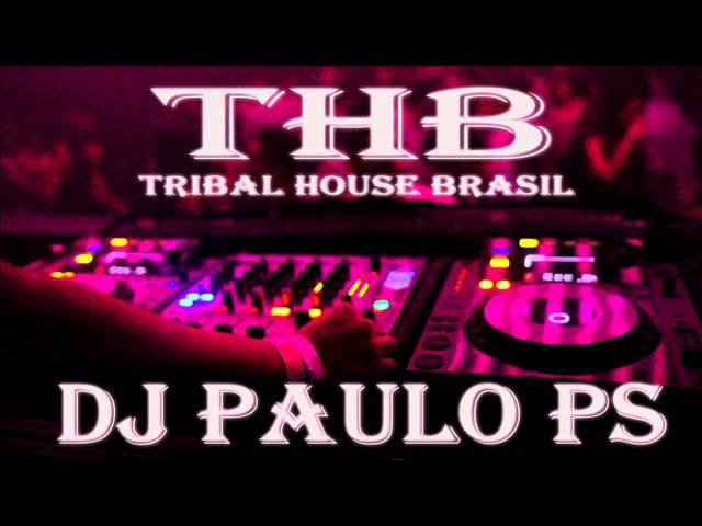 Set Tribal House IN BRASIL 2014 DJ Paulo PS