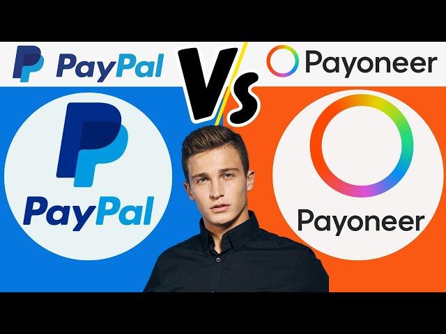 Paypal Vs Payoneer: Which Is Better? (In 2025)