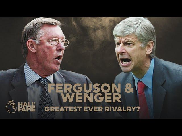 Sir Alex Ferguson & Arsene Wenger - Greatest Ever Rivalry? | Premier League Hall Of Fame