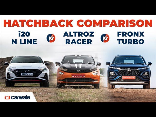 Tata Altroz Racer vs Hyundai i20 N Line vs Maruti Fronx Turbo | Performance Hatchbacks Compared!