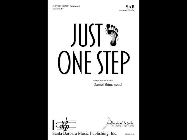 Just One Step (SAB, piano, djembe) by Daniel Brinsmead - Score & Sound