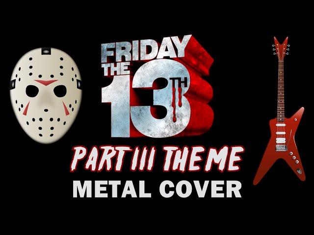 “Groovy Goalie” (Friday the 13th Part III Theme) - Metal Cover