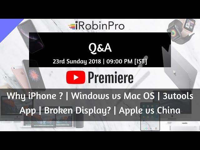 Q&A #2: Why Apple Products?, Windows vs Mac, 3utools, Apple vs China and more
