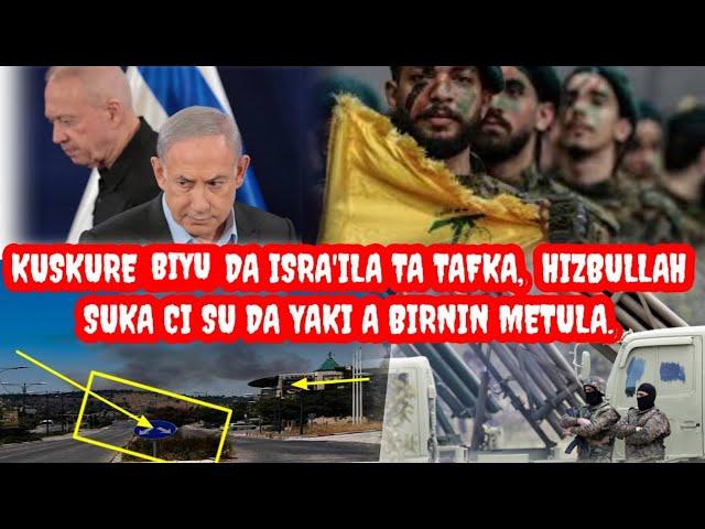 Isra'ila ta tafka kuskure biyu  hizbullah  sun kai  miyagun hare hare birnin metula da kiryat