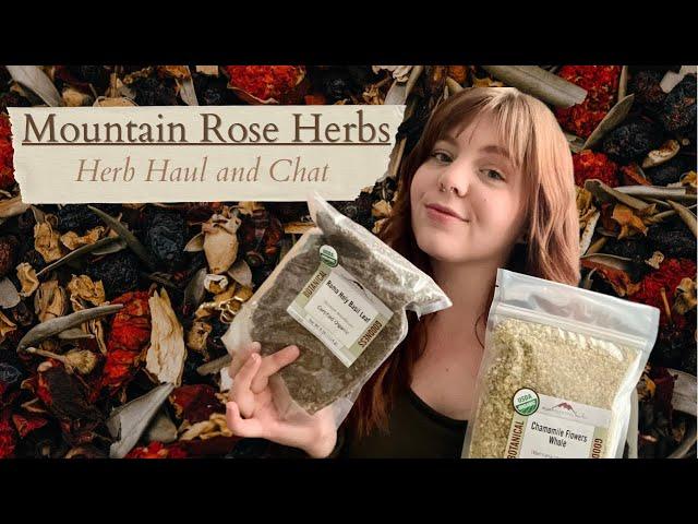 Mountain Rose Herbs Haul || Herb Properties