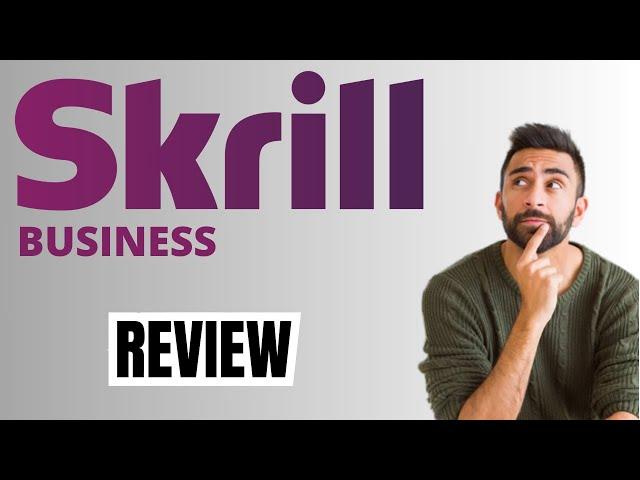 Skrill Business Account FULL Review - Payment Gateway