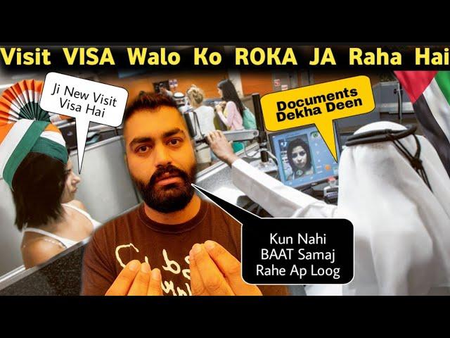 Dubai Airport Visit Visa Walo Ko ROKA JA Raha Hai ? These Documents Checked Visit Visa Traveller 