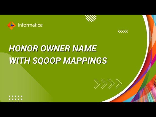 How to Honor Owner Name with Sqoop Mappings