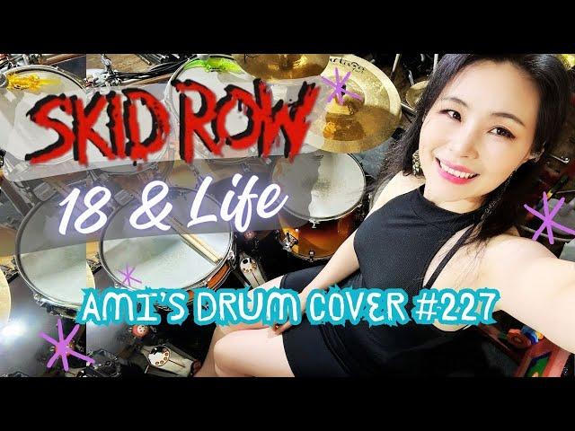 Skid Row - 18 and life drum cover by Ami Kim (227)