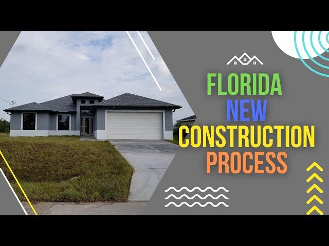 FLORIDA NEW CONSTRUCTION PROCESS