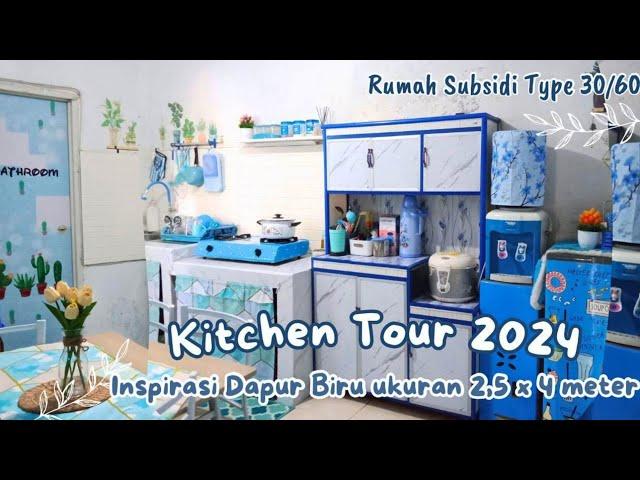 KITCHEN TOUR 2024 | INSPIRASI DAPUR BIRU PUTIH UKURAN 2,5 X 4 METER | DAPUR MINIMALIS RUMAH SUBSIDI