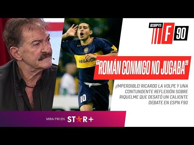 "#RIQUELME CONMIGO NO JUGABA": ¡CONTUNDENTE REFLEXIÓN de Ricardo #LaVolpe sobre el ídolo de #Boca!