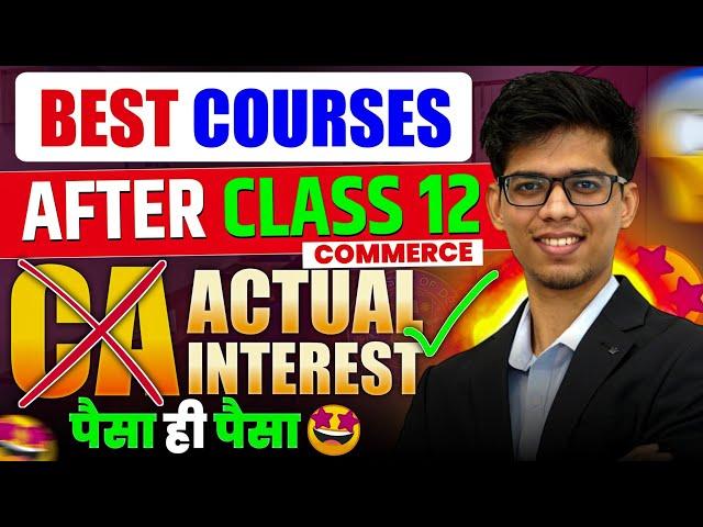 Best Courses after 12th commerce in 2024!  Complete details! Top professional courses other than CA