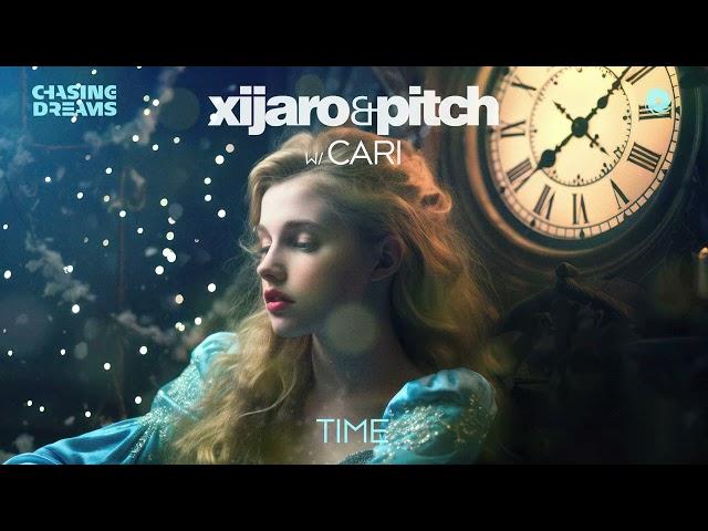 XiJaro & Pitch with Cari - Time