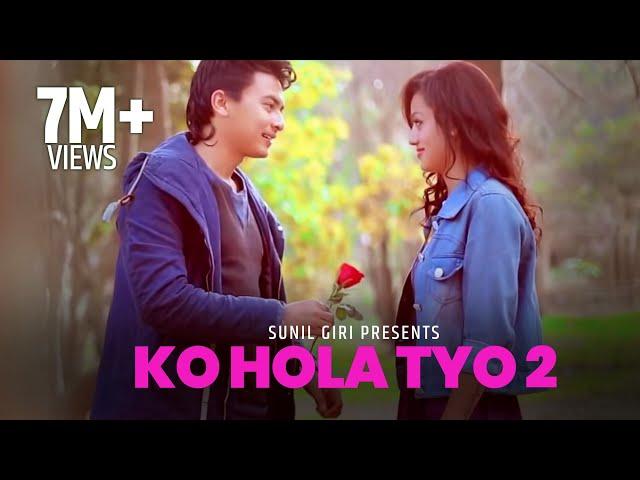 Sunil Giri - Timi Aauchauki Bhani (Ko Hola Tyo 2) • Paul Shah • Karoona Shrestha