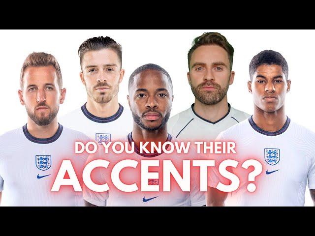 What Accents do the England Players Have?