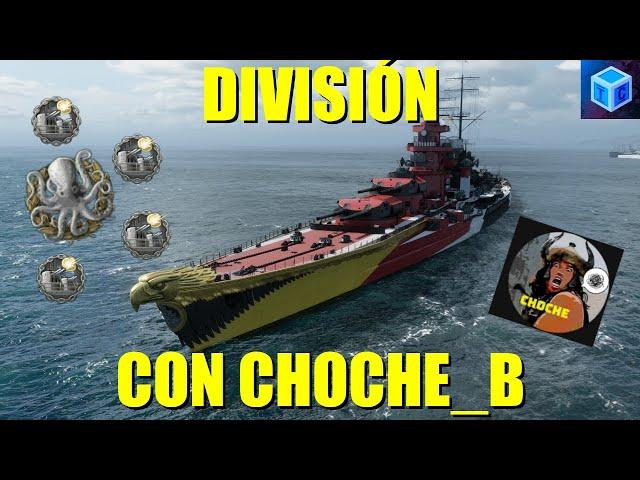 World Of warships Español: División con Choche_B