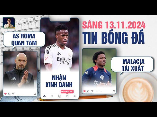 TIN BÓNG ĐÁ 13/11: AS ROMA QUAN TÂM TEN HAG, VINICIUS NHẬN VINH DANH, TYRELL MALACIA TÁI XUẤT