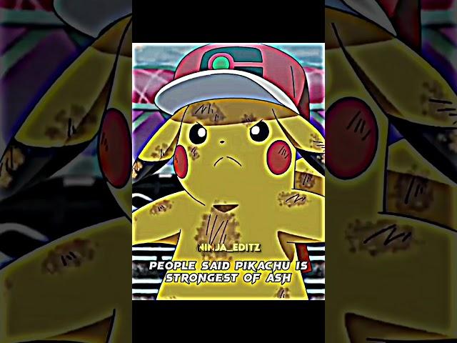 ️ People said Pikachu is Strongest of Ash ||Ash Pokemon Edit ||#shorts #pokemon #shortfeed