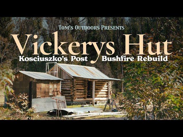 Kosciuszko National Park Post-Bushfire Hut Rebuild | Part 3: Vickerys Hut