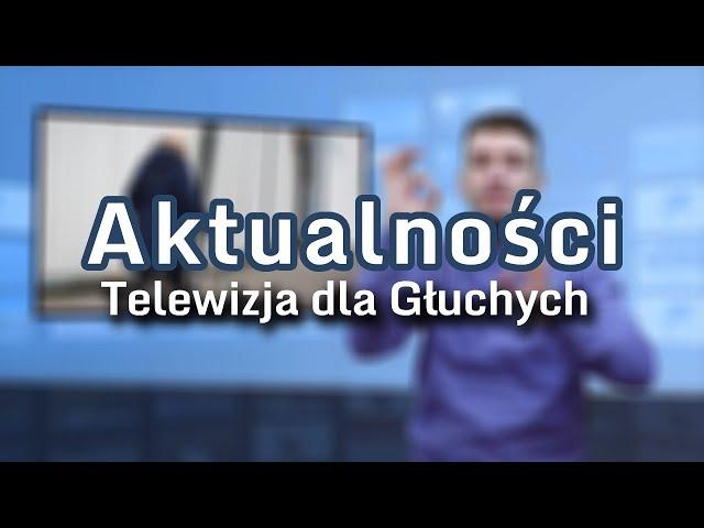 Aktualności: 17.10.2024 | 2 (Tłumaczenie na Język Migowy - PJM)