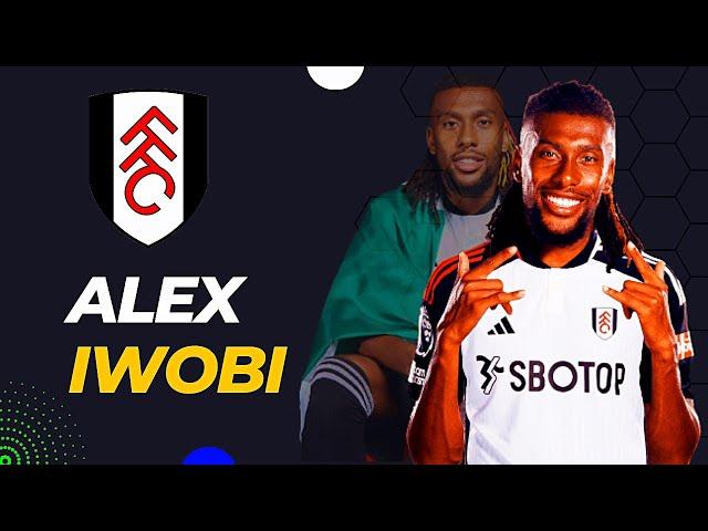 Nigerian footballer Alex Iwobi joins Fulham Amazing Skills, Assists & Goals