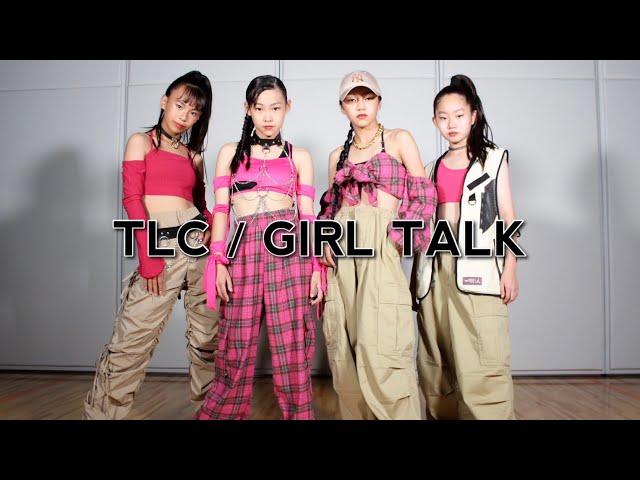 TLC / Girl Talk  [MAGNET] Original Choreography /大阪 / ダンス