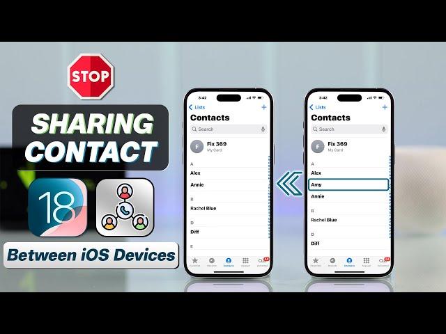 How to Turn off Contact Sharing on iPhone iOS 18! [Between Apple Devices with Same ID]