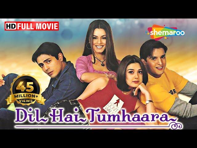 Dil Hai Tumhara (HD) | Preity Zinta | Arjun Rampal | Mahima Chaudhary | Jimmy Shergil | Latest Movie
