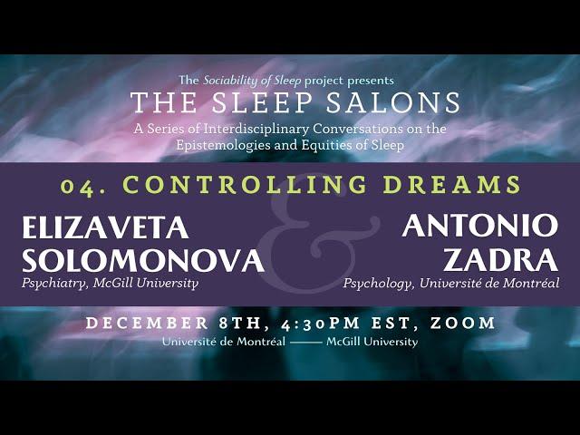 Sleep Salon 4: Controlling Dreams, with Antonio Zadra and Elizaveta Solomonova