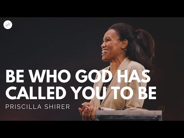 Priscilla Shirer: Be Who God Has Called You to Be - Passion Conference 2018