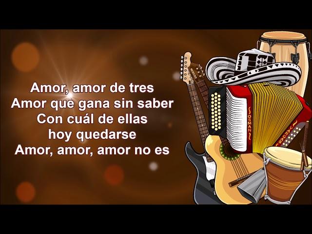 Amor De Tres  El Poder Vallenato Letra