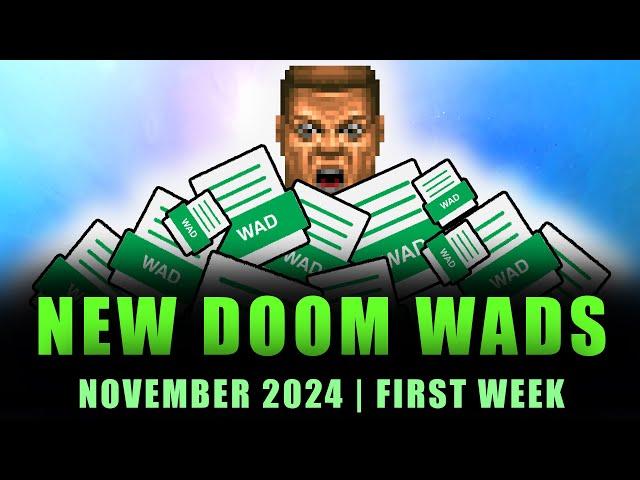 NEW DOOM WADS | November 2024 | First week