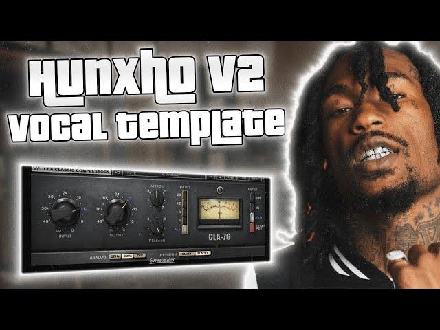 The BEST HUNXHO Vocal Tutorial Ever  V2 PRO AUTOTUNE Rap Tips