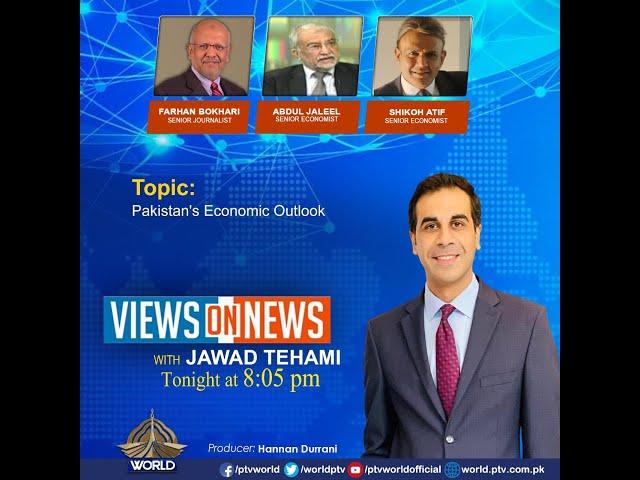 VIEWS ON NEWS  28 11 2024 Pakistan's Economic Outlook