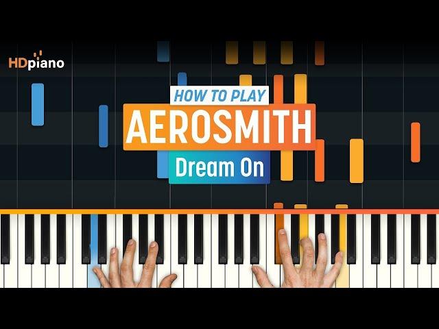 Piano Tutorial for "Dream On" by Aerosmith | HDpiano (Part 1)