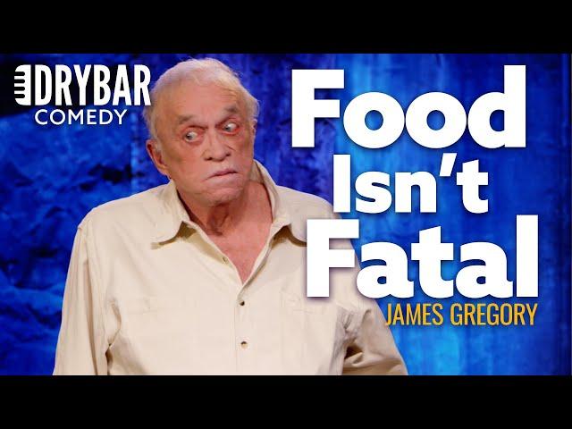 Food Isn't Fatal. James Gregory - Full Special