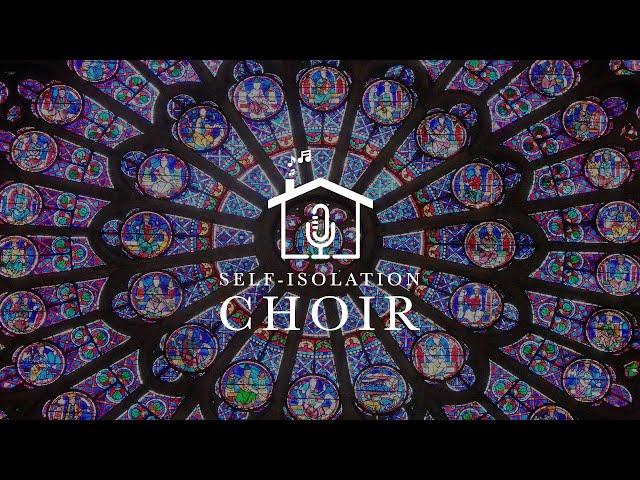 The Self Isolation Choir presents: Lift Thine Eyes: CONCERT