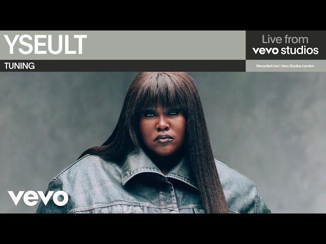 YSEULT - TUNING | Live from Vevo Studios