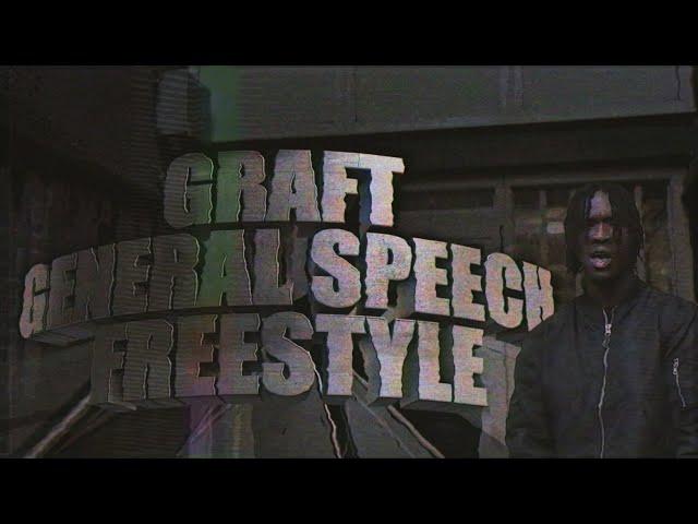 Graft - Generals Speech Freestyle