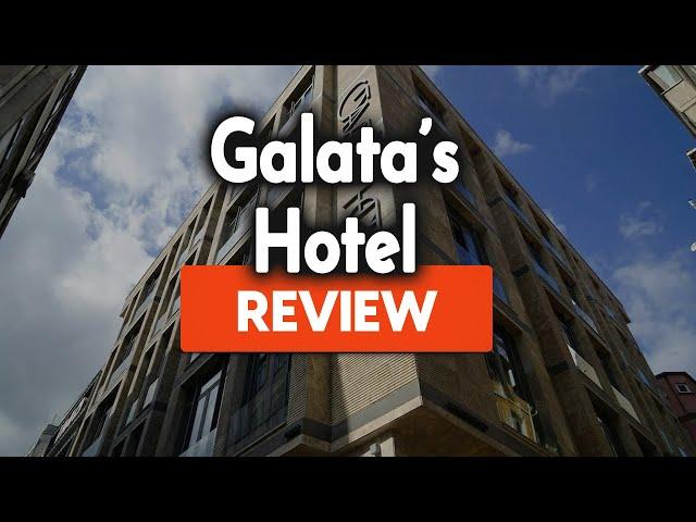 Galata's Hotel Istanbul Review: Is This Hotel Worth It?