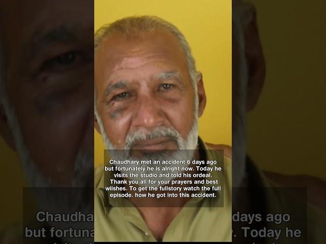 Chaudhary's Ordeal