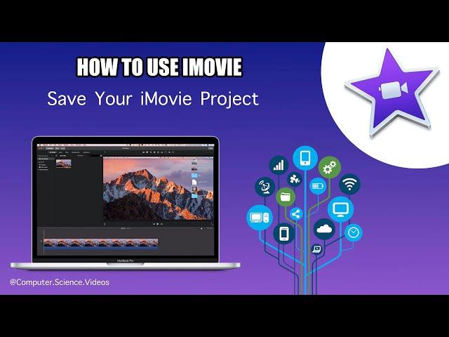 How to USE iMovie On a Mac - Save Your iMovie Project - Basic Tutorial | New