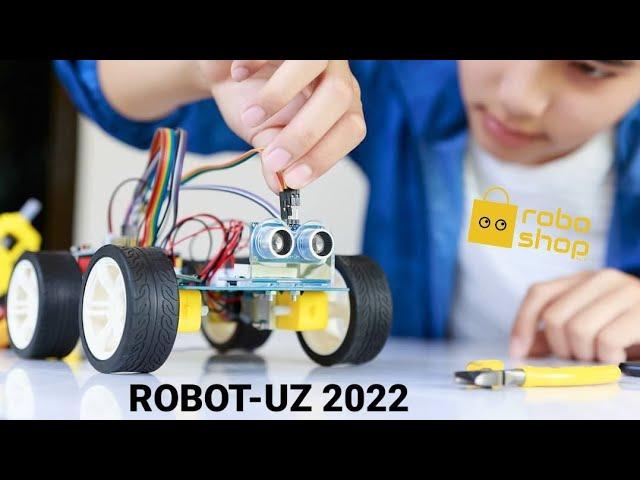 ROBOT-UZ 2022 Xalqaro Robototexnika musoboqasi | Robo Sumo | Robo Futbol | Robot @roboshopuz