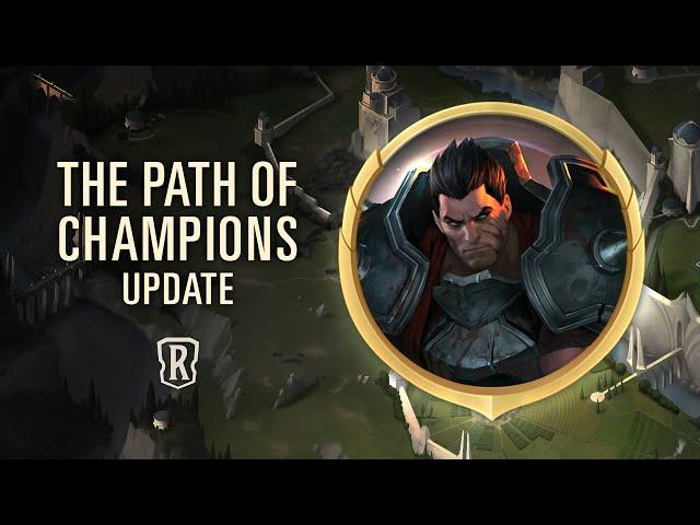 The Path of Champions Explainer | Legends of Runeterra